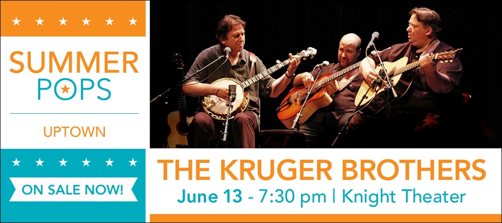 Summer Pops Uptown: The Kruger Brothers