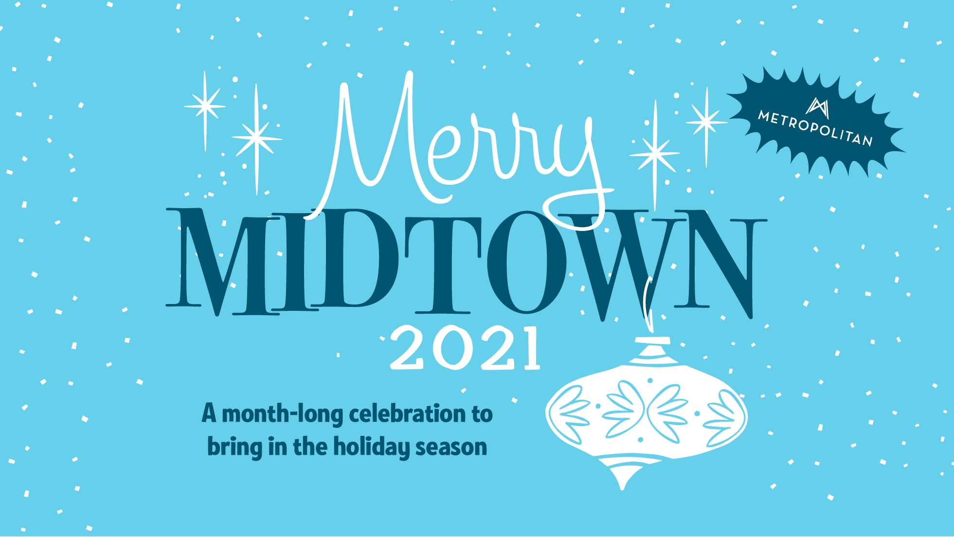 Metropolitan Merry Midtown Market