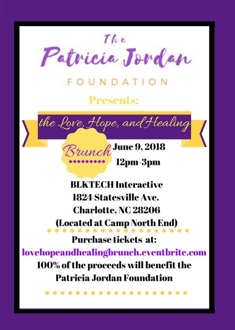 The Patricia Jordan Foundation Presents: The Love, Hope and Healing Brunch