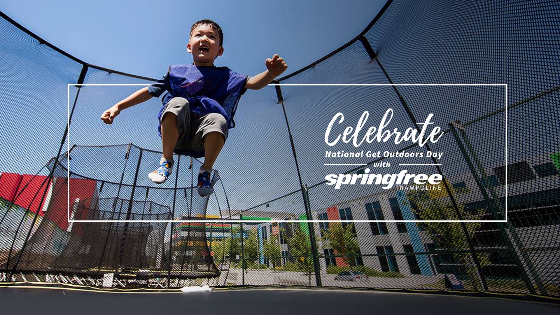 Springfree Trampoline Presents National Get Outdoors Day