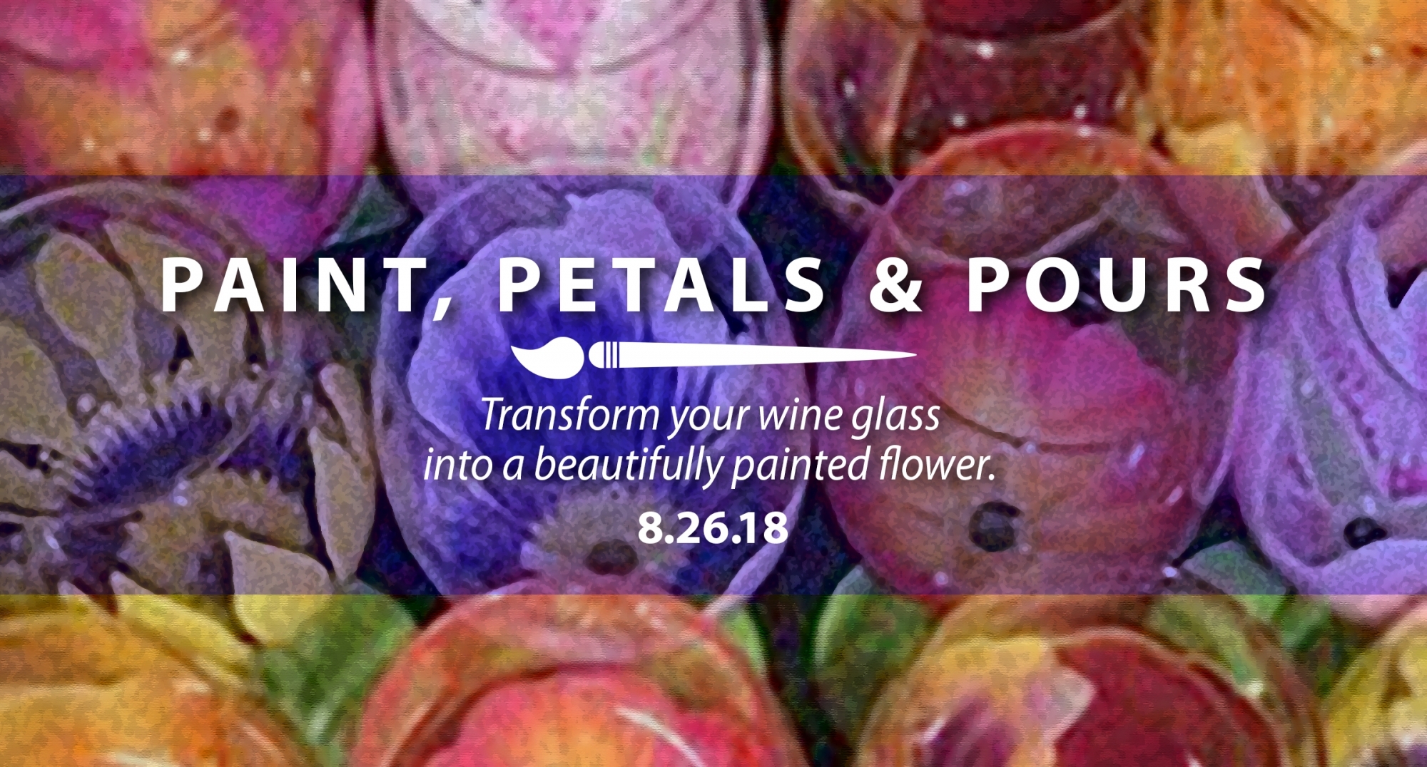 Paint, Petals & Pours