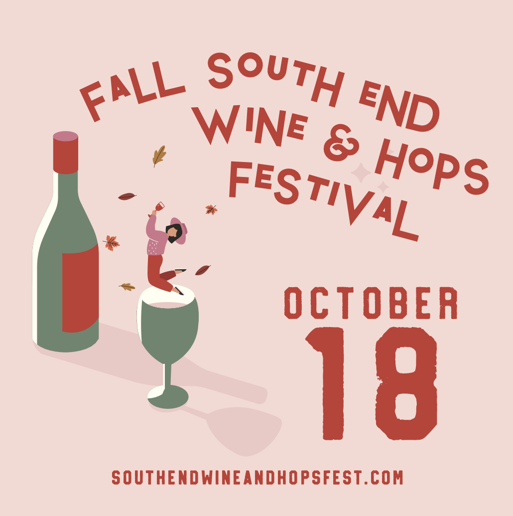 Fall South End Wine & Hops Fest