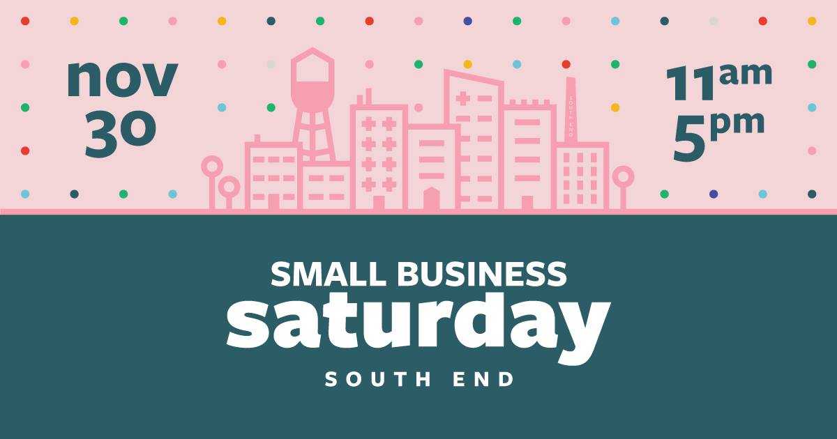 South End Small Business Saturday