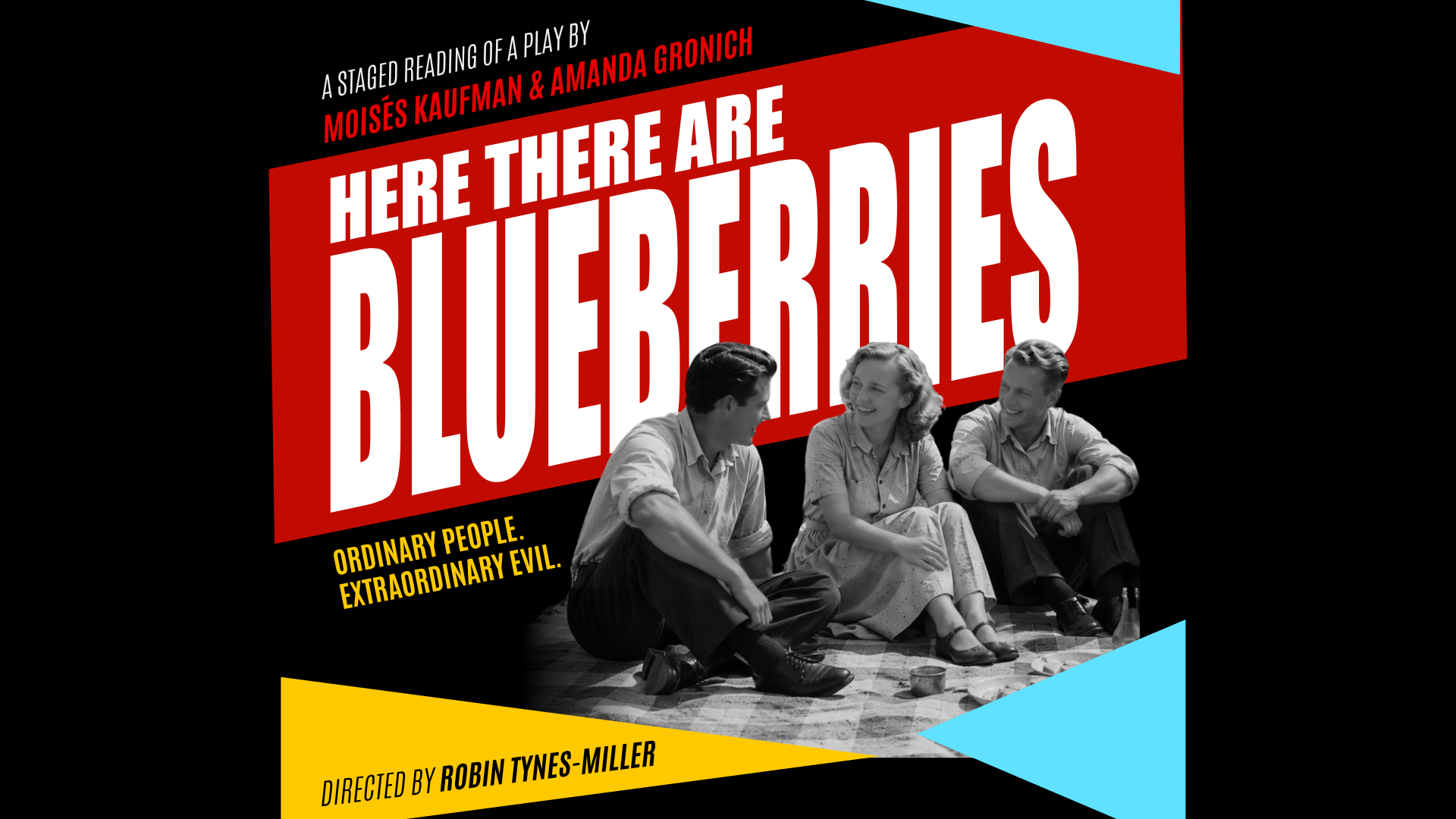 "Here There Are Blueberries" Presented by Three Bone Theatre