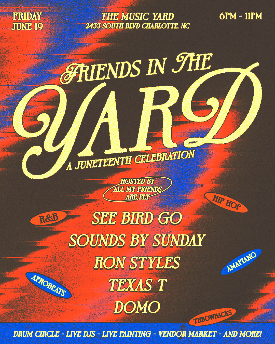 All My Friends Are Fly: Juneteenth Celebration