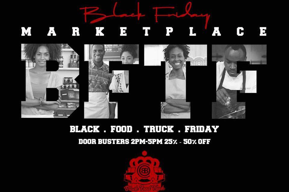 Black Food Truck Fridays: Black Friday Marketplace