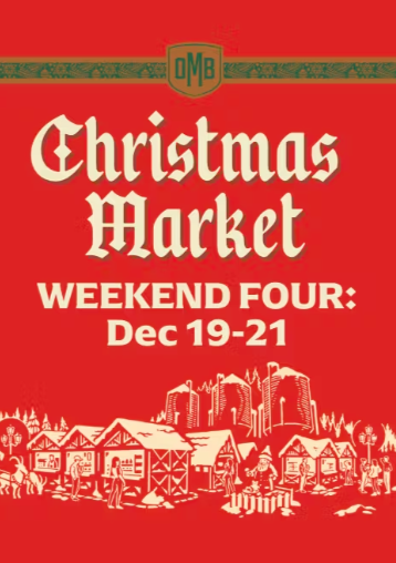 OMB Christmas Market: Weekend Four
