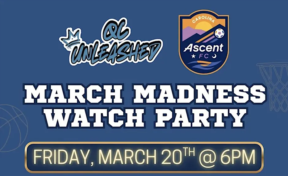 QC Unleashed March Madness Watch Party with The Carolina Ascent