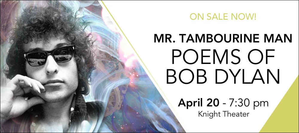 Charlotte Symphony Altsounds: Mr. Tambourine Man: Poems of Bob Dylan