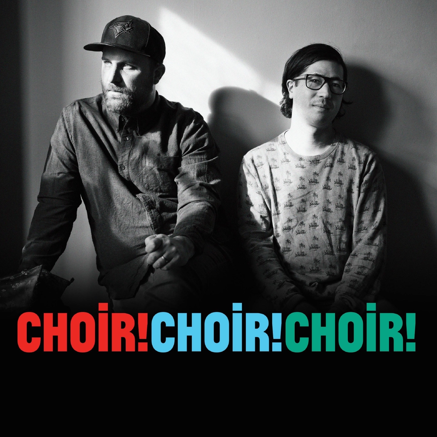 Choir! Choir! Choir!