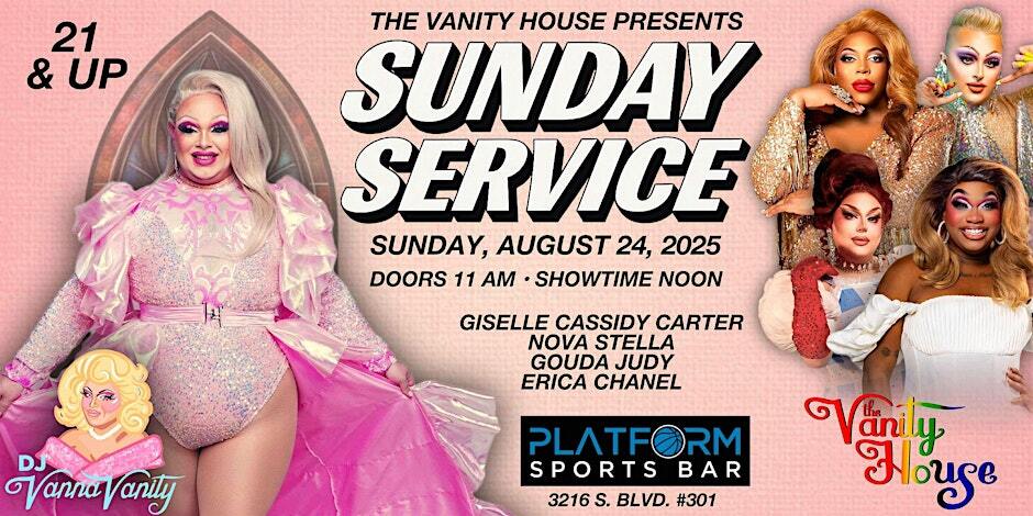 Sunday Service Drag Brunch by The Vanity House