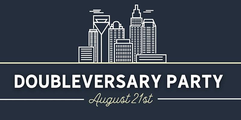 Pinhouse Doubleversary Party