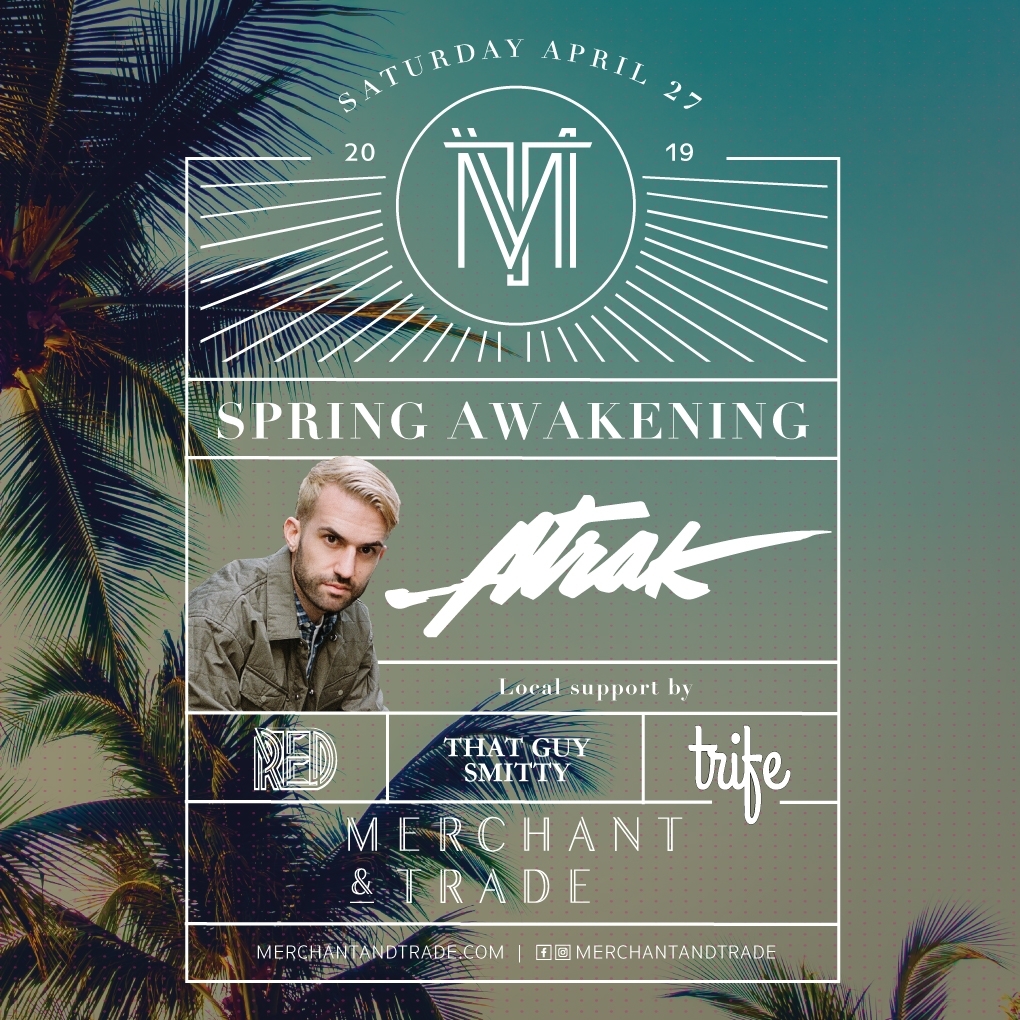Merchant & Trade's Spring Awakening featuring DJ A-Trak