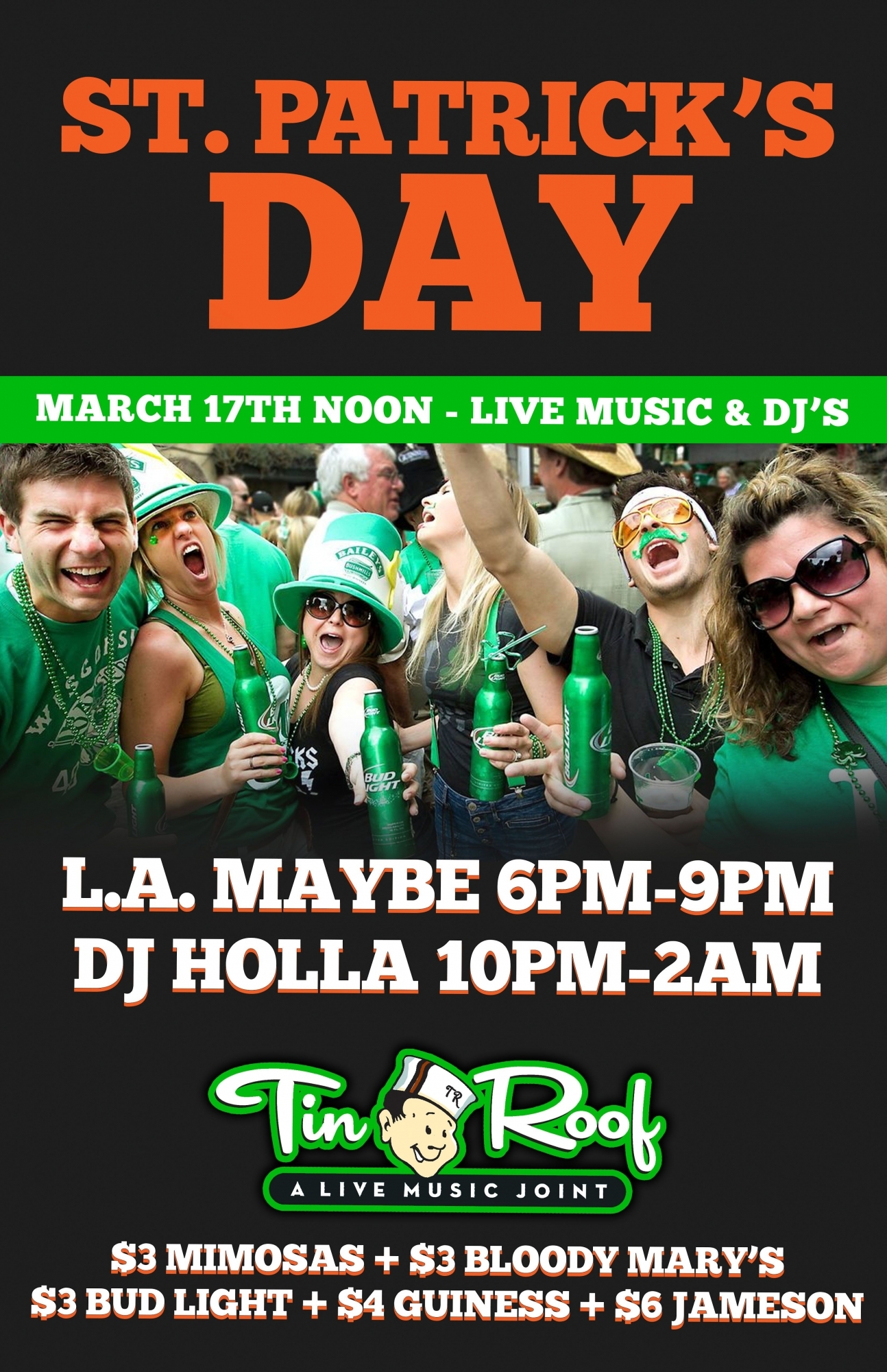 St. Patrick's Day with The La Maybe and DJ Holla